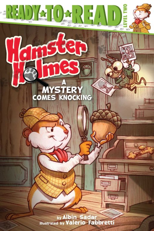 Hamster Holmes, A Mystery Comes Knocking: Ready-to-Read Level 2