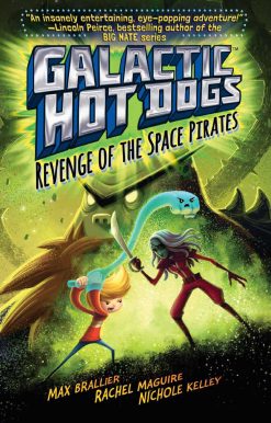 Galactic Hot Dogs 3: Revenge of the Space Pirates