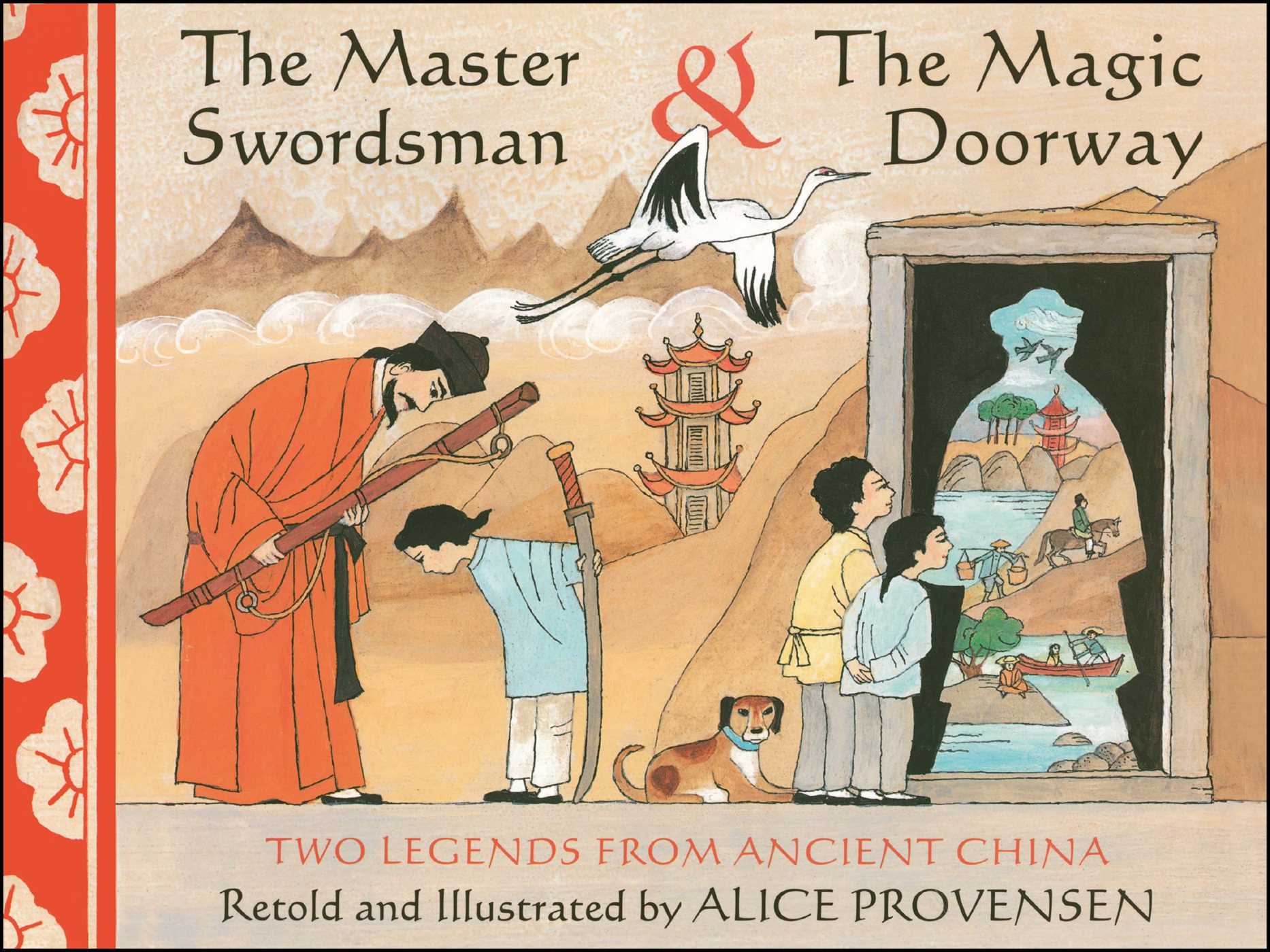 The Master Swordsman & the Magic Doorway: Two Legends from Ancient China