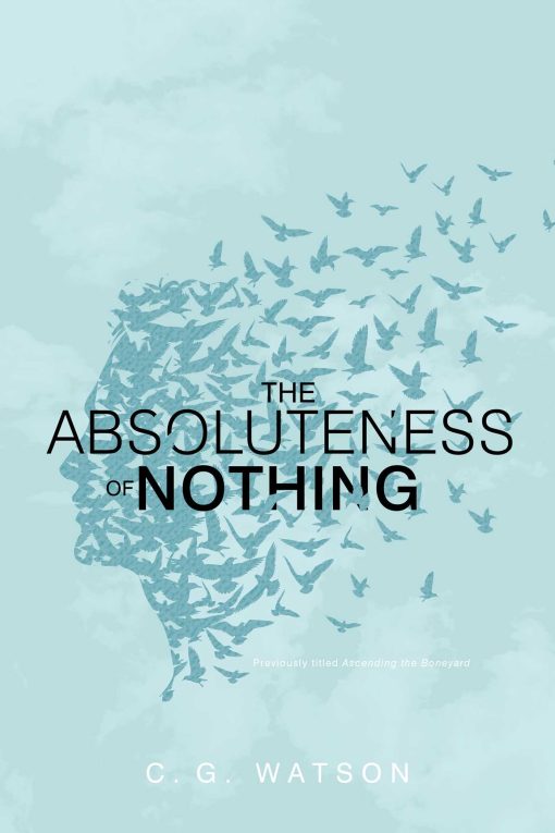 The Absoluteness of Nothing