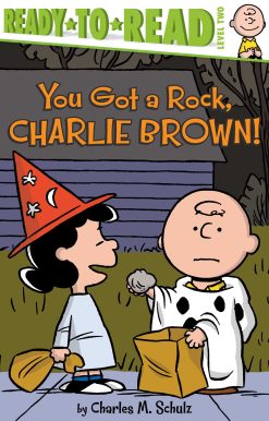 You Got a Rock, Charlie Brown!: Ready-to-Read Level 2