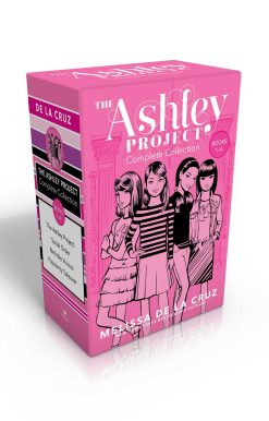 The Ashley Project Complete Collection -- Books 1-4 (Boxed Set): The Ashley Project; Social Order; Birthday Vicious; Popularity Takeover