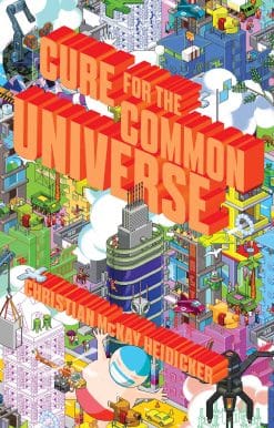 Cure for the Common Universe