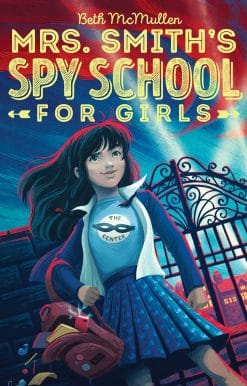 Mrs. Smith's Spy School for Girls