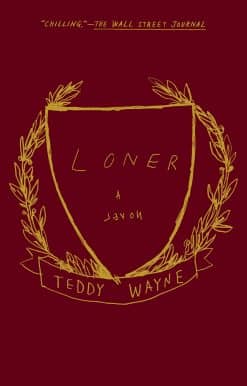 Loner: A Novel