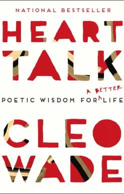 Heart Talk: Poetic Wisdom for a Better Life