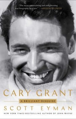 Cary Grant: A Brilliant Disguise