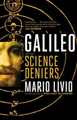 Galileo: And the Science Deniers