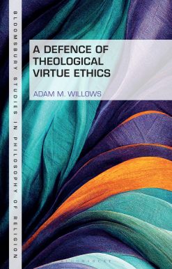 A Defence of Theological Virtue Ethics
