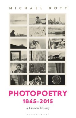 Photopoetry 1845-2015: A Critical History