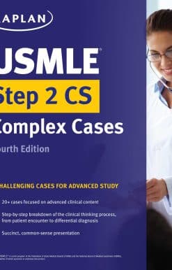 USMLE Step 2 CS Complex Cases: Challenging Cases for Advanced Study