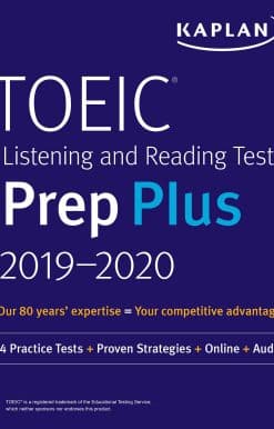 TOEIC Listening and Reading Test Prep Plus 2019-2020: 4 Practice Tests + Proven Strategies + Online + Audio
