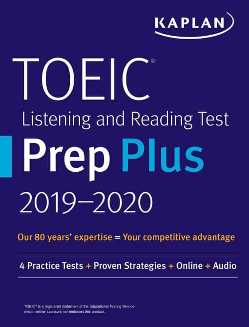TOEIC Listening and Reading Test Prep Plus 2019-2020: 4 Practice Tests + Proven Strategies + Online + Audio