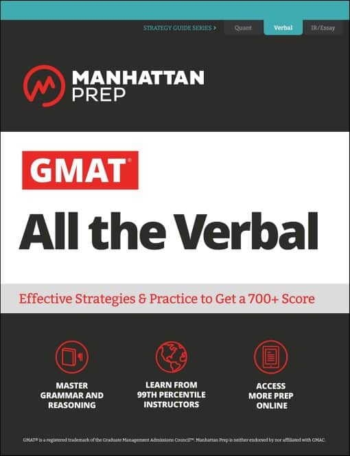 GMAT All the Verbal: The definitive guide to the verbal section of the GMAT