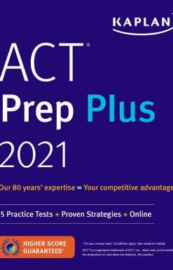 ACT Prep Plus 2021: 5 Practice Tests + Proven Strategies + Online