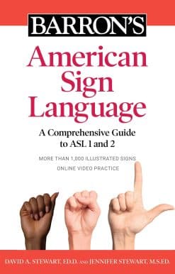 Barron's American Sign Language: A Comprehensive Guide to ASL 1 and 2 with Online Video Practice