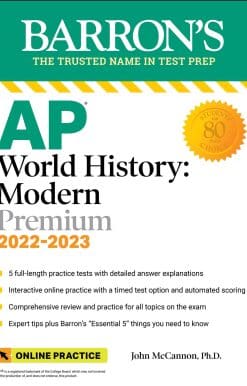 AP World History: Modern Premium, 2022-2023: Comprehensive Review with 5 Practice Tests + an Online Timed Test Option