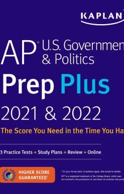AP U.S. Government & Politics Prep Plus 2021 & 2022: 3 Practice Tests + Study Plans + Targeted Review & Practice + Online