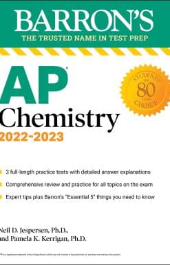AP Chemistry, 2022-2023: 3 Practice Tests, Comprehensive Content Review & Practice