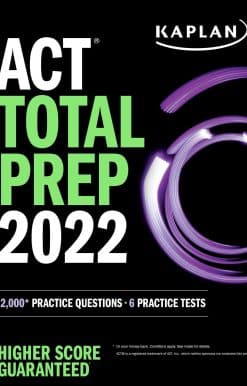 ACT Total Prep 2022: 2,000+ Practice Questions + 6 Practice Tests