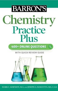 Barron's Chemistry Practice Plus: 400+ Online Questions and Quick Study Review