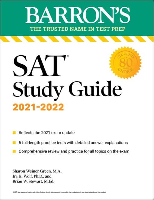 Barron's SAT Study Guide, 2021-2022 (Reflects the 2021 Exam Update): 5 Practice Tests and Comprehensive Content Review