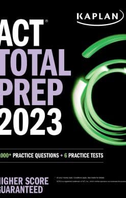 ACT Total Prep 2023: 2,000+ Practice Questions + 6 Practice Tests