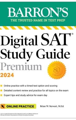 Digital SAT Study Guide Premium, 2024: Practice Tests + Comprehensive Review + Online Practice