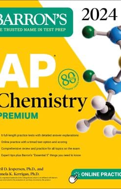 AP Chemistry Premium, 2024: 6 Practice Tests + Comprehensive Review + Online Practice