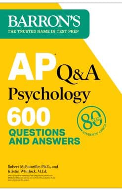 AP Q&A Psychology, Second Edition: 600 Questions and Answers