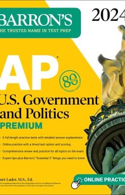 AP U.S. Government and Politics Premium, 2024: 6 Practice Tests + Comprehensive Review + Online Practice