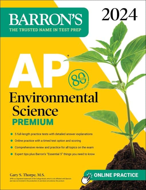 AP Environmental Science Premium, 2024: 5 Practice Tests + Comprehensive Review + Online Practice