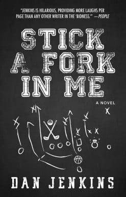 Stick a Fork in Me: A Novel