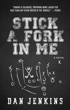 Stick a Fork in Me: A Novel