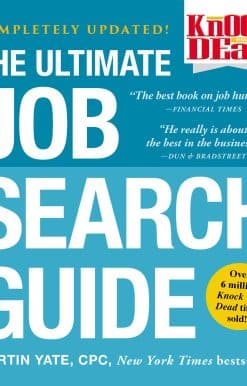Knock 'em Dead: The Ultimate Job Search Guide