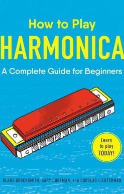 How to Play Harmonica: A Complete Guide for Beginners