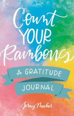 Count Your Rainbows: A Gratitude Journal