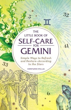 The Little Book of Self-Care for Gemini: Simple Ways to Refresh and Restore According to the Stars