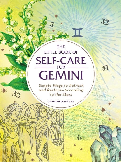 The Little Book of Self-Care for Gemini: Simple Ways to Refresh and Restore According to the Stars