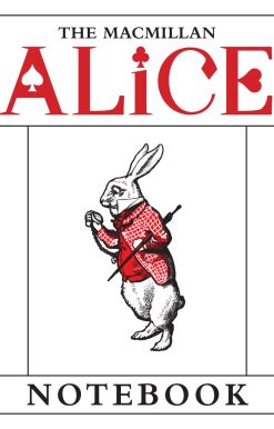 The Macmillan Alice: White Rabbit Notebook