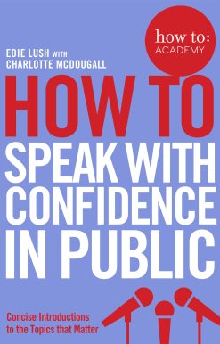 How To Speak With Confidence in Public