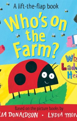 Who's on the Farm? A What the Ladybird Heard Book
