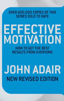 Effective Motivation REVISED EDITION