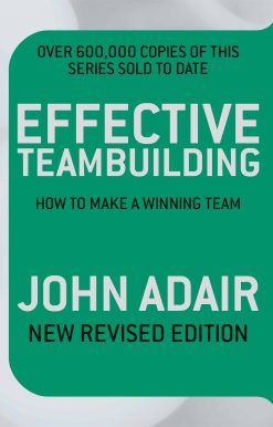Effective Teambuilding REVISED ED