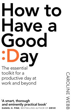 How To Have A Good Day