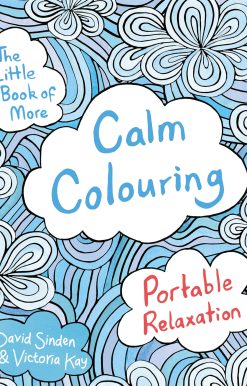 The Little Book of More Calm Colouring