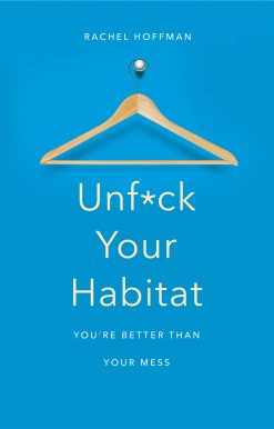 Unf*ck Your Habitat