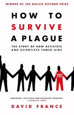 How to Survive a Plague