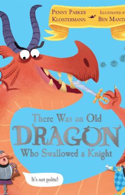 There Was An Old Dragon Who Swallowed A Knight