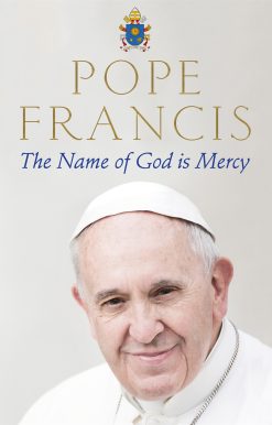 The Name of God is Mercy